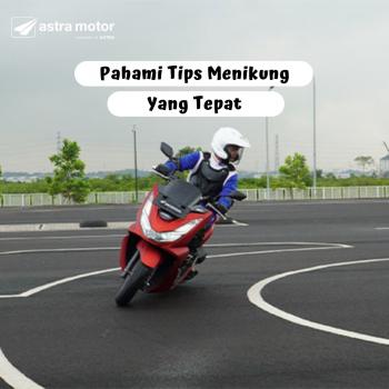 #Cari_aman, Pahami Tips Menikung yang Tepat Saat Berkendara
